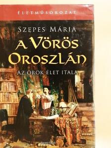 Szepes Mária - A Vörös Oroszlán [antikvár]