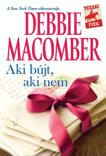 Debbie Macomber - Aki bújt, aki nem... [eKönyv: epub, mobi]