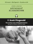 F. Scott Fitzgerald - Benjamin Button különös élete - The Curious Case of Benjamin Button