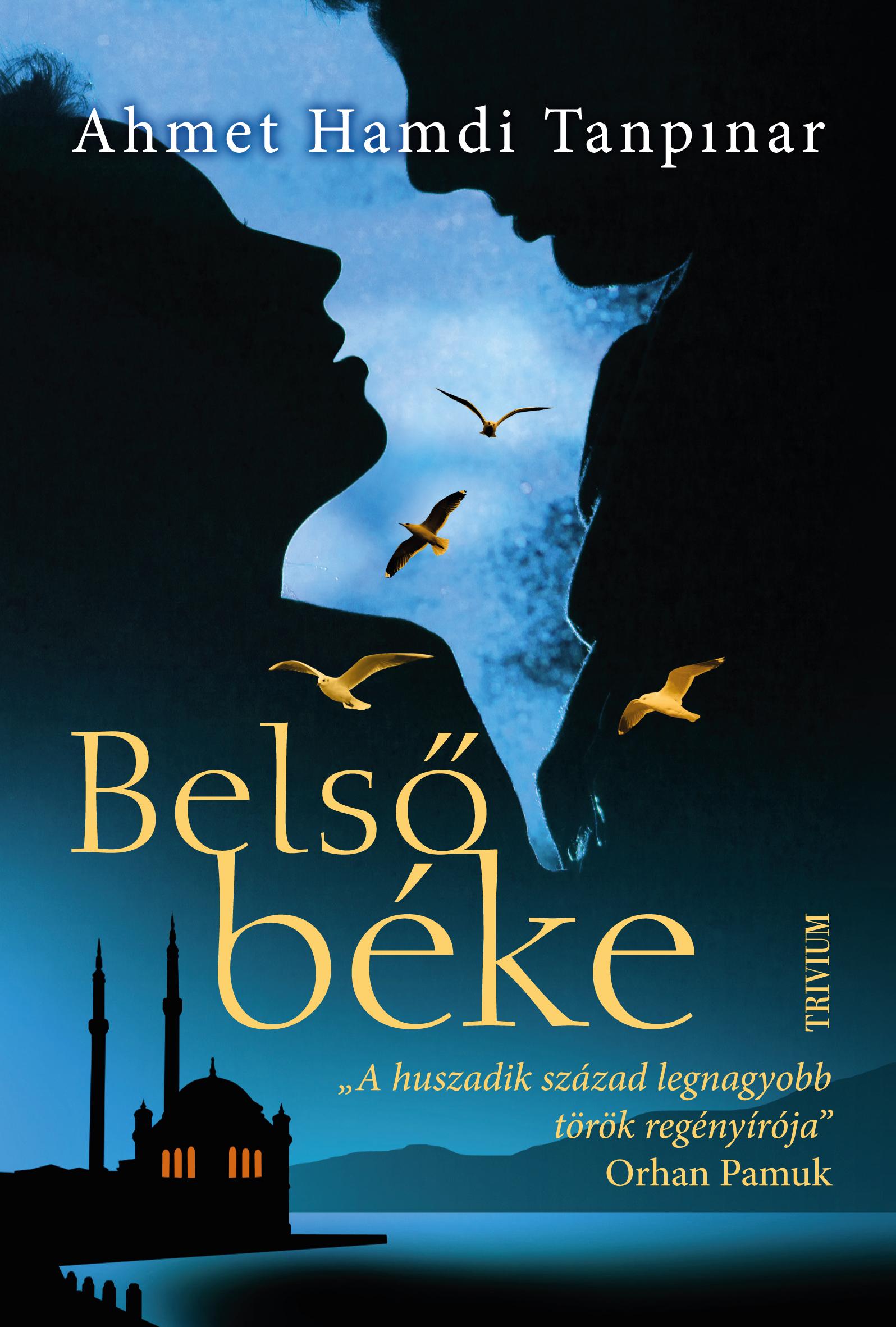 Ahmet Hamdi Tanpinar - Belső béke