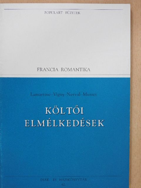 Alfred de Musset - Költői elmélkedések [antikvár]