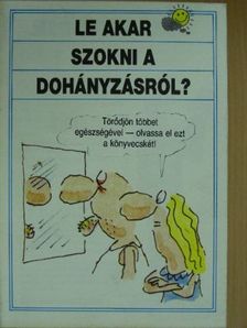 Frank Ledwith - Le akar szokni a dohányzásról? [antikvár]