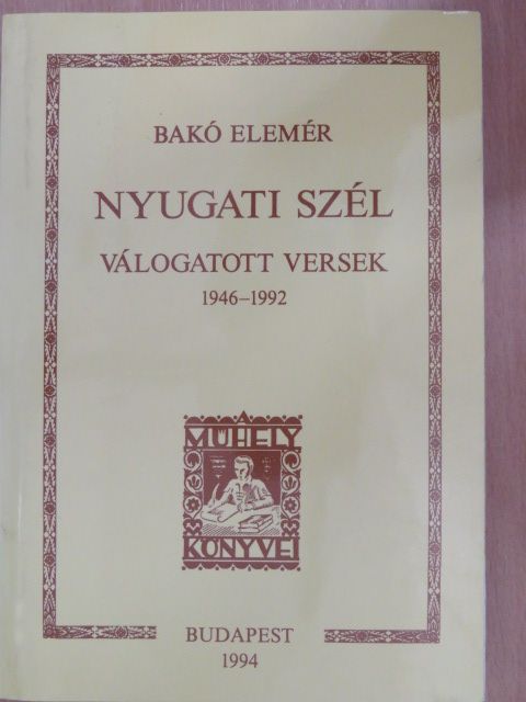 Bakó Elemér - Nyugati szél [antikvár]