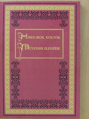 Friedrich Schiller - Híres írók, költők műveinek elemzése [antikvár]