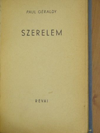 Paul Géraldy - Szerelem [antikvár]