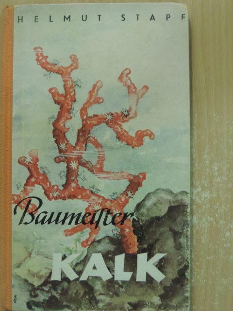 Helmut Stapf - Baumeister Kalk [antikvár]