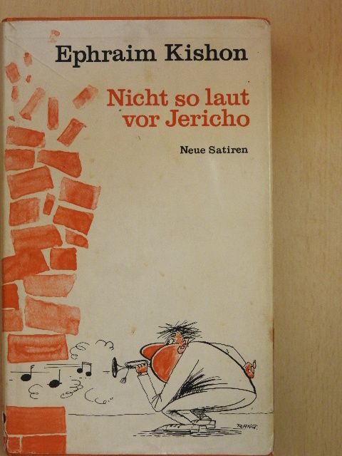 Ephraim Kishon - Nicht so laut vor Jericho [antikvár]