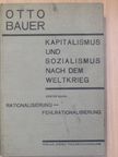Otto Bauer - Kapitalismus und Sozialismus nach dem Weltkrieg I. (töredék) [antikvár]