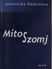 Jankowska Radoslawa - MítoSzomj [antikvár]