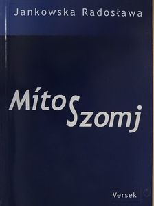Jankowska Radoslawa - MítoSzomj [antikvár]