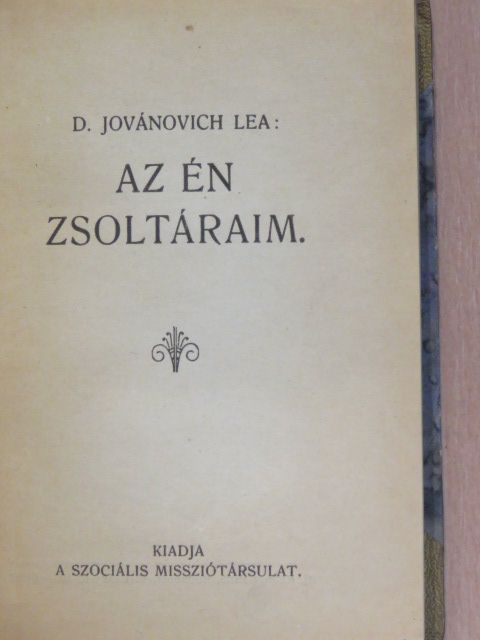 D. Jovánovich Lea - Az én zsoltáraim [antikvár]