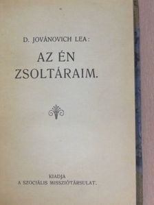 D. Jovánovich Lea - Az én zsoltáraim [antikvár]