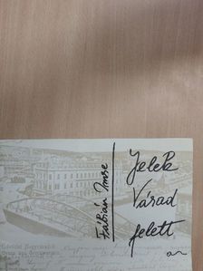 Fábián Imre - Jelek Várad felett [antikvár]