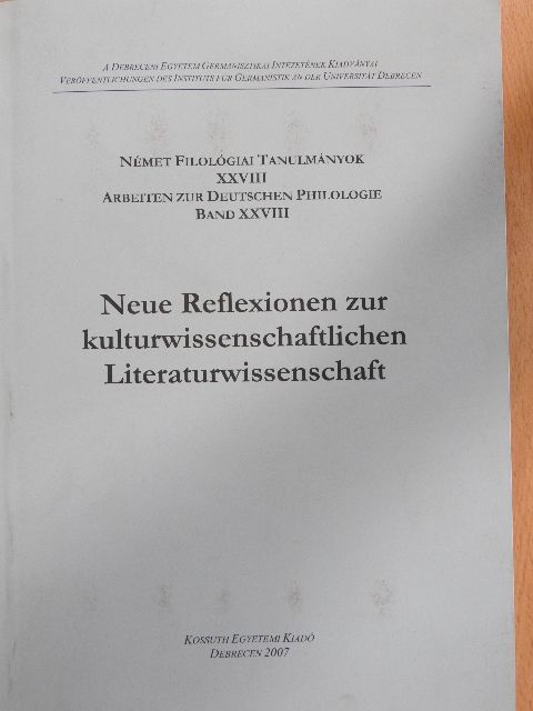 Gór Szilvia - Neue Reflexionen zur kulturwissenschaftlichen Literaturwissenschaft [antikvár]