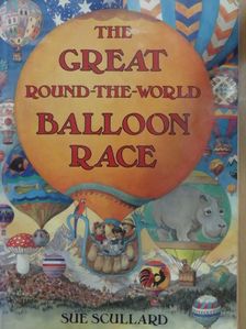 Sue Scullard - The Great Round-the-World Balloon Race [antikvár]