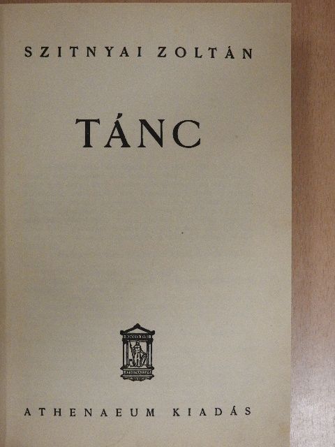Szitnyai Zoltán - Tánc [antikvár]