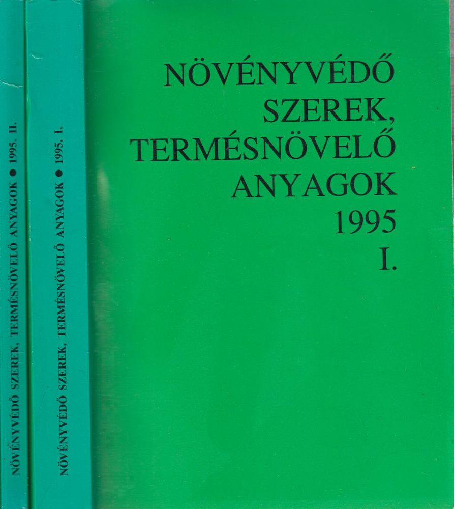 Dr. Ocskó Zoltán, Dr. Molnár Jenő, Dr. Karmos-Várszegi Mária - Növényvédő szerek, termésnövelő anyagok 1995 I-II. [antikvár]