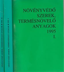Dr. Ocskó Zoltán, Dr. Molnár Jenő, Dr. Karmos-Várszegi Mária - Növényvédő szerek, termésnövelő anyagok 1995 I-II. [antikvár]