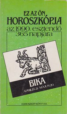 Ez az ön horoszkópja az 1990. esztendő 365 napjára [antikvár]