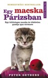 Peter Gethers - Egy macska Párizsban - Egy különleges macska és tökéletlen gazdija igaz története [eKönyv: epub, mobi]