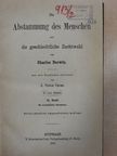 Charles Darwin - Die Abstammung des Menschen und die geschlechtliche Zuchtwahl II. (töredék) [antikvár]