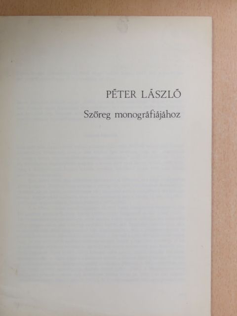 Péter László - Szőreg monográfiájához [antikvár]