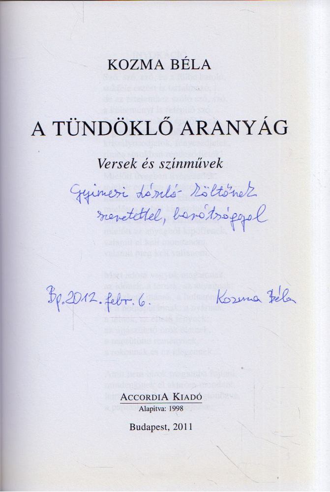 Kozma Béla - A tündöklő aranyág (dedikált) [antikvár]