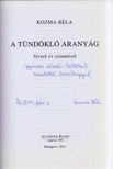 Kozma Béla - A tündöklő aranyág (dedikált) [antikvár]