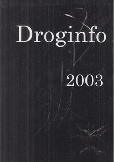 Varga Erzsébet - Droginfo 2003 [antikvár]