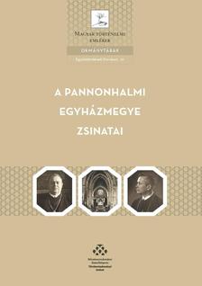 Dénesi Tamás - A Pannonhalmi egyházmegye zsinatai