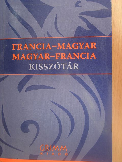 Francia-magyar/magyar-francia kisszótár [antikvár]