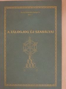 Dr. Erdősné dr. Szeibert Orsolya - A zálogjog új szabályai [antikvár]