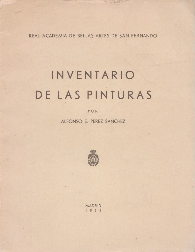 Alfonso E. Pérez-Sánchez - Inventario de las pinturas [antikvár]