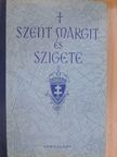 Dezsény Miklós - Szent Margit és szigete [antikvár]