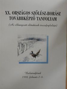 Dr. Harnos Zsolt - XX. Országos Szőlész-Borász továbbképző tanfolyam [antikvár]