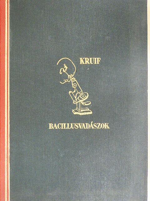 Behring - Bacillusvadászok [antikvár]