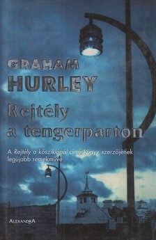 Graham Hurley - Rejtély a tengerparton [antikvár]
