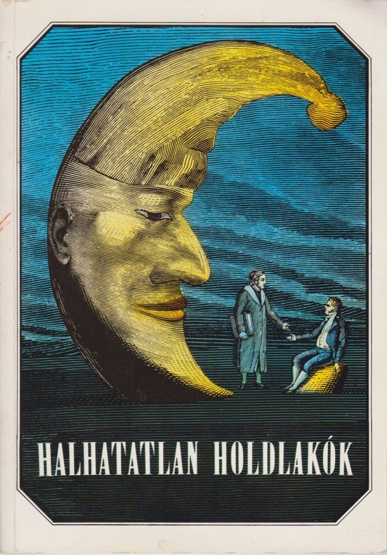 Urbán László - Halhatatalan holdlakók [antikvár]