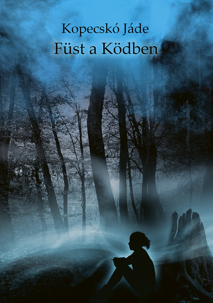 Kopecskó Jáde - Füst a Ködben