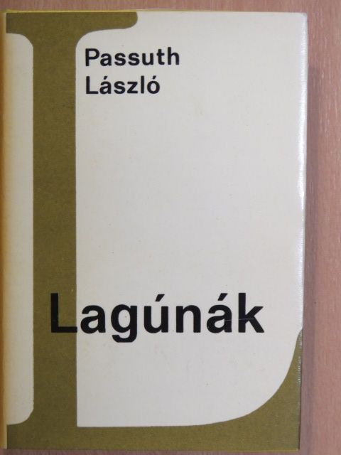 Passuth László - Lagúnák [antikvár]