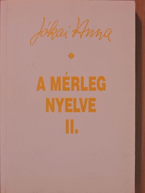 Jókai Anna - A mérleg nyelve II. [antikvár]
