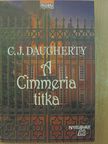C. J. Daugherty - A Cimmeria titka [antikvár]