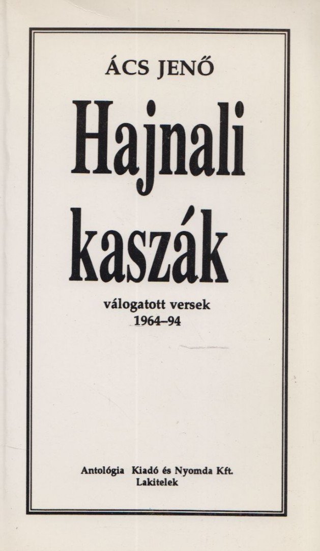 Ács Jenő - Hajnali kaszák [antikvár]