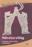 Jálics Kinga - Művész-világ [antikvár]