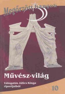Jálics Kinga - Művész-világ [antikvár]