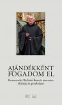 Ajándékként fogadom el [eKönyv: epub, mobi]