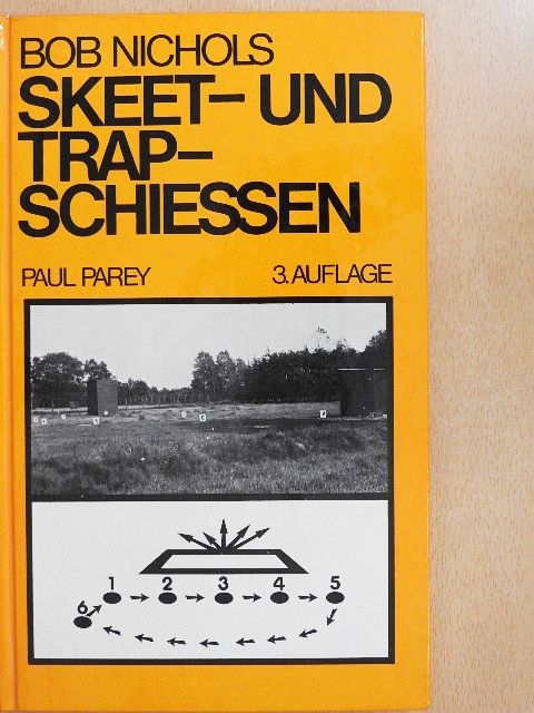 Albrecht v. Stein-Grasnitz - Skeet- und Trap-Schießen [antikvár]
