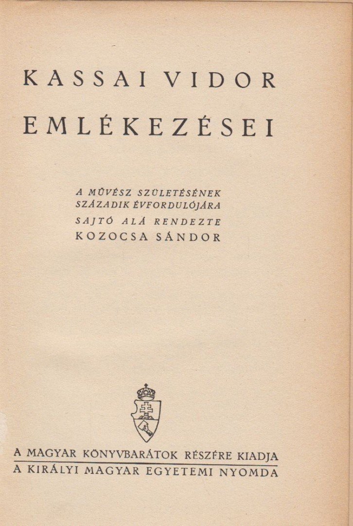 Kozocsa Sándor - Kassai Vidor emlékezései [antikvár]