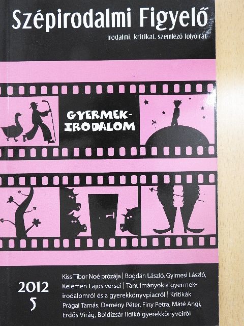 Csillag Dóra - Szépirodalmi Figyelő 2012/5. [antikvár]