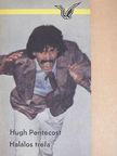 Hugh Pentecost - Halálos tréfa [antikvár]
